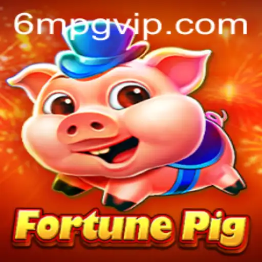 Exploring the World of FortunePig: A Comprehensive Guide